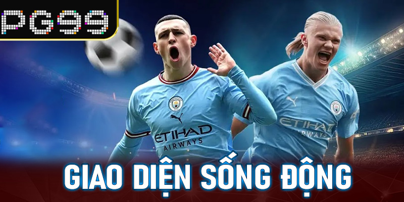 Giao diện sống động