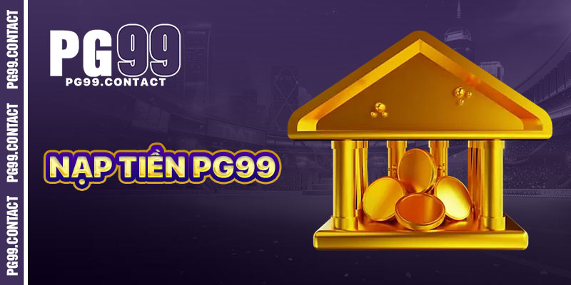 Nạp Tiền PG99