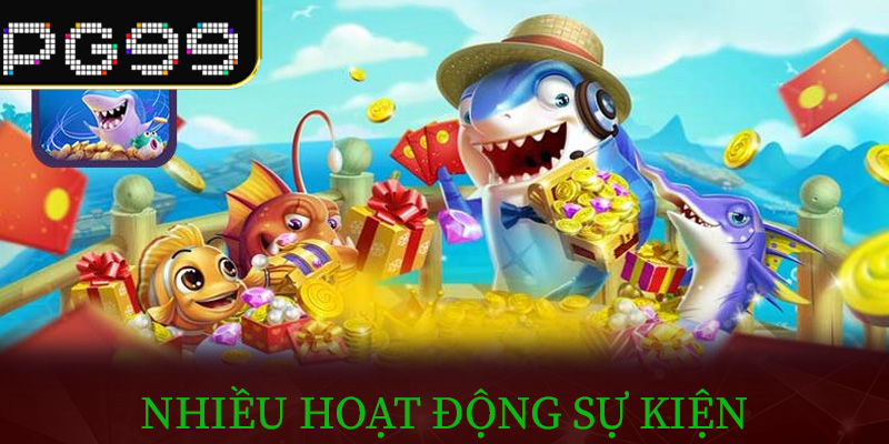 Nhiều hoạt động sự kiện