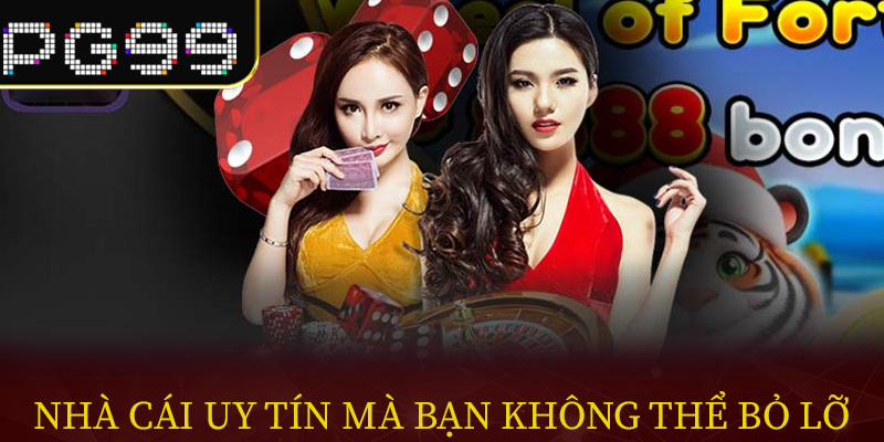 Nhà Cái Uy Tín Mà Bạn Không Thể Bỏ Lỡ