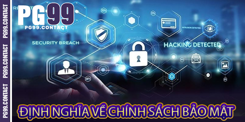 Định nghĩa về chính sách bảo mật